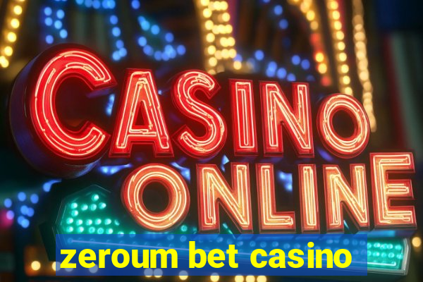 zeroum bet casino